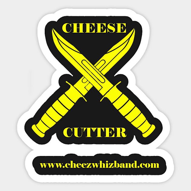 Cheese Cutter Sticker by Cheez Whiz Band